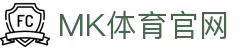 MK体育APP MK SPORTS 安装 - 实时体育动态与高清直播